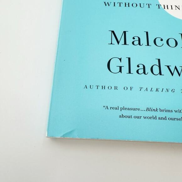 Blink: The Power of Thinking Without Thinking - Paperback - Acceptable - Picture 2 of 12